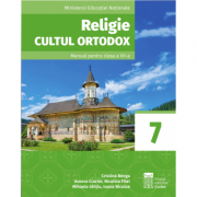Religie. Cultul Ortodox, manual pentru clasa a VII-a - Cristina Benga