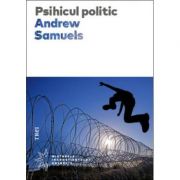 Psihicul politic - Andrew Samuels