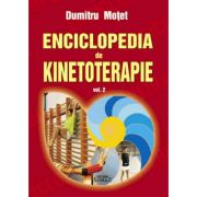 Enciclopedia de kinetoterapie, Vol. 2 - DUMITRU MOTET