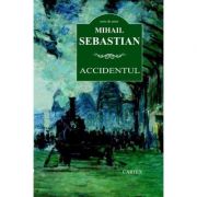 Accidentul - Mihail Sebastian