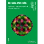 Terapia stresului. O abordare comportamentală rațional-emotivă