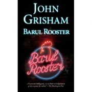 BARUL ROOSTER John Grisham