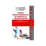 Urgente medico-chirurgicale in cabinetul de medicina dentara. Ghid practic de diagnostic si tratament prespitalicesc