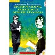 Mistica Ortodoxă și Schimbarea la Fața a Teologiei românești: Nichifor Crainic, Arsenie Boca, Dumitru Stăniloae -  Dutu, Florin