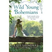 Wild Young Bohemians
Saunders, Kate