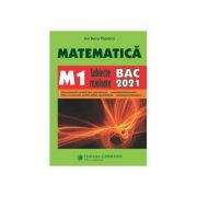 Bacalaureat 2021 Matematica M1 - Subiecte rezolvate