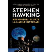 Răspunsuri scurte la marile întrebări - Stephen Hawking