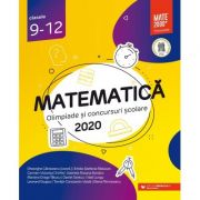 Matematică. Olimpiade şi concursuri şcolare 2020. Clasele 9-12