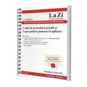 Codul de procedură penală şi Legea pentru punerea în aplicare. Cod 728. Actualizat la 29.01.2021