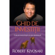 Ghid de investiții - Cum să investeşti ca un om bogat