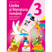 Limba si literatura romana. Manual pentru clasa a III-a - Iliana Dumitrescu, Nicoleta Ciobanu, Vasile Molan