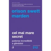 Cel mai mare secret Puterea incredibilă a gândului