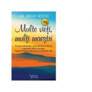 Multe Vieti Multi Maestri