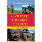 Civilizatii Stravechi Pierdute