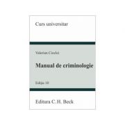Manual de criminologie - Valerian Cioclei