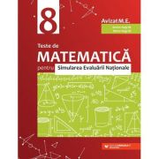 Teste de matematica pentru Simularea Evaluarii Nationale la clasa a 8-a - Anton Negrila