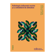 Psihologia influenței sociale și a schimbării de atitudine