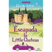 Escapada la Little Chateau