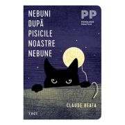 Nebuni după pisicile noastre nebune