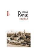 Istanbul - Orhan Pamuk