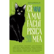 Ce vrăji a mai făcut pisica mea.
Povești care torc, miaună și cer să fie alintate