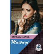 Maitreyi - Mircea Eliade