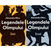 Pachet 2 volume Legendele olimpului - Zeii , Eroii - Alexandru Mitru