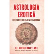 Astrologia erotica - Sorin Bratoveanu