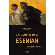 Din memoria unui esenian - Daniel Meurois