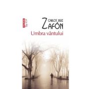 Umbra vantului - Carlos Ruiz Zafón