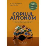 Copilul autonom - Stixrud William