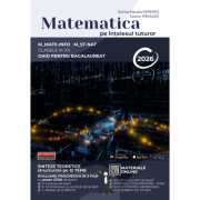 Matematica pe intelesul tuturor 2026. M-mate-info, M-stiintele naturii - Teohar Mihadas
