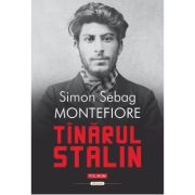 Tinarul Stalin - Simon Sebag Montefiore