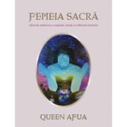 Femeia sacra - Queen Afua