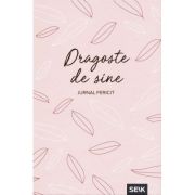 Dragoste de sine. Jurnal fericit