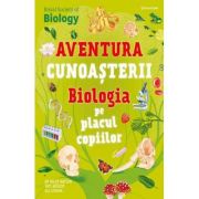 Biologia pe placul copiilor. Aventura cunoasterii #4 - Dr. Helen Watson, Ola Szpunart, Tom Jackson