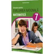 Matematica Evaluare Nationala 2027. Simulare clasa a 7-a - Daniela Stoica