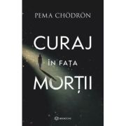 Curaj in fata mortii