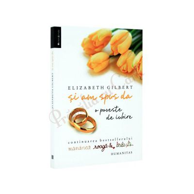 Si am spus da. O poveste de iubire