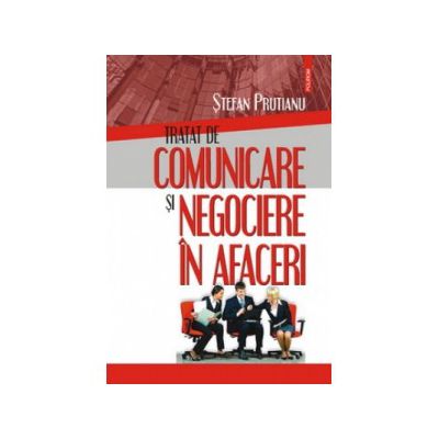 Tratat de comunicare si negociere in afaceri