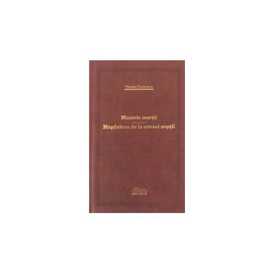 Muntele Mortii.Magdalena de la miezul noptii