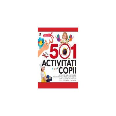 501 activitati pentru copii