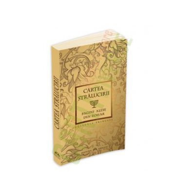 Cartea Stralucirii. Pagini alese din Zohar