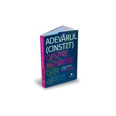 Adevărul (cinstit) despre necinste