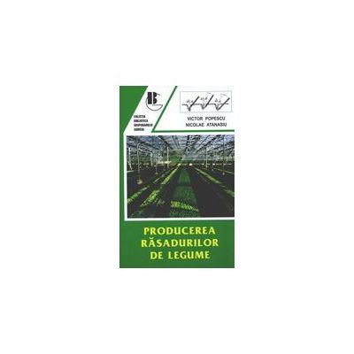 Producerea rasadurilor de legume