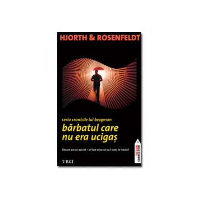 Barbatul care nu era ucigas