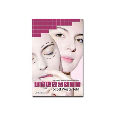 Frumosii. Cartea a doua din seria Uratii