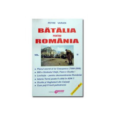 Batalia pentru Romania vol II