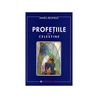 Profeţiile de la Celestine - James Redfield