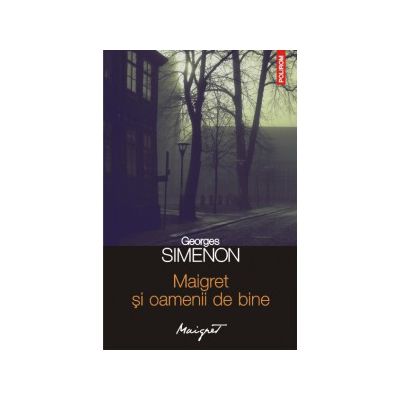 Maigret si oamenii de bine